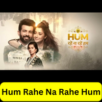 Hum Rahe Na Rahe Hum sony tv seirals