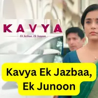 Kavya Ek Jazbaa,Ek Junoon Hindi Serial Sony Tv