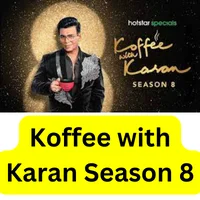 Koffee with Karan Season 8 Starplus Serial