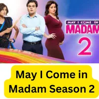 May I Come in Madam Season 2 Star-Bharat Hindi Serial