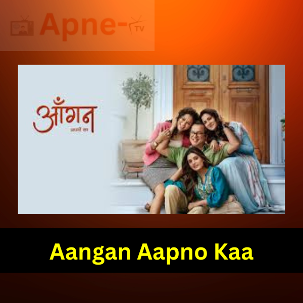 Aangan Aapno Kaa