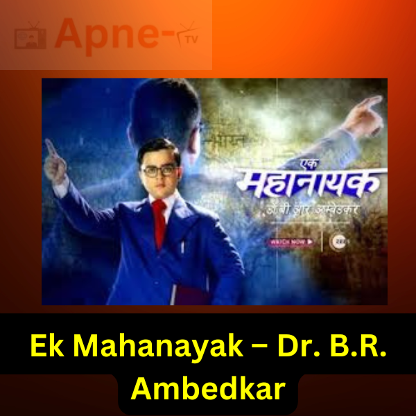 Ek Mahanayak – Dr. B.R. Ambedkar