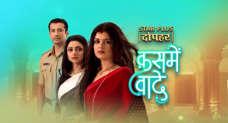 Kasme Vaade star plus serial today episode