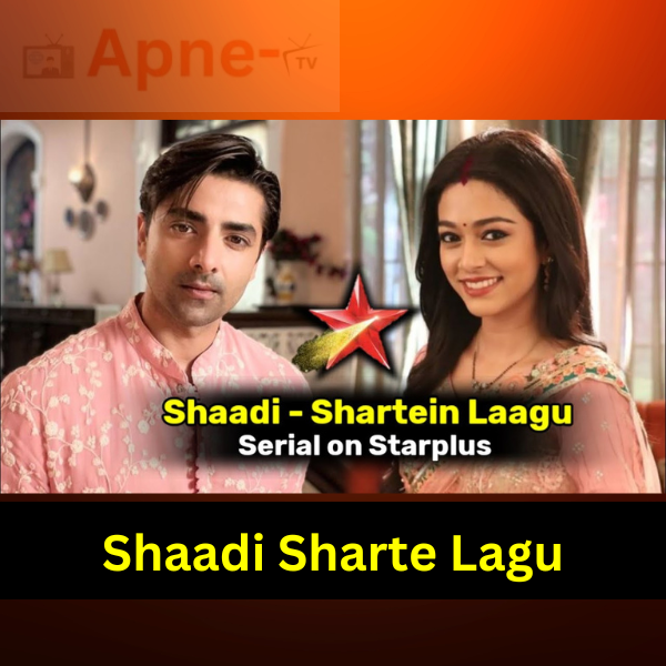 Shaadi Sharte Lagu