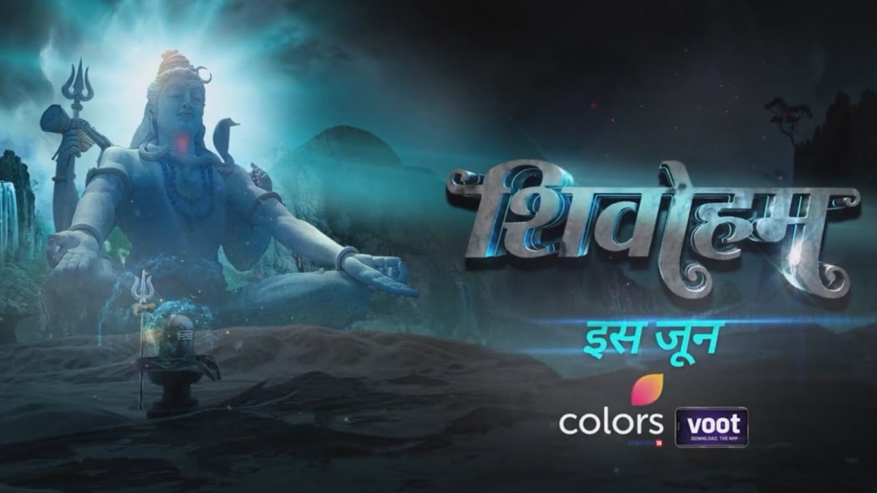 Shivoham hindi tv serials